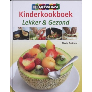 Kluitman kinderkookboek: lekker & gezond