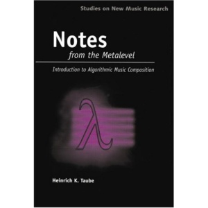 Notes from Metalevel (Studies on New Music Research)