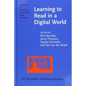 Learning to Read in a Digital World: 17 (Studies in Written Language and Literacy)