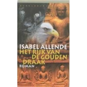 Het rijk van de gouden draak (Jaguar- en Adelaartrilogie)