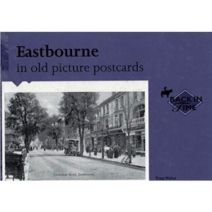 Eastbourne in Old Picture Postcards