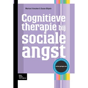 Cognitieve therapie bij sociale angst (Protocollen voor de GGZ)