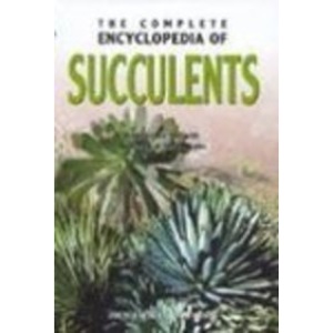 Complete Encyclopedia of Succulents