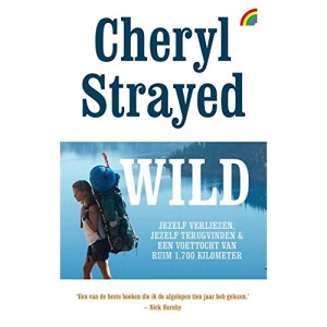 Wild: jezelf verliezen, jezelf terugvinden en een voettocht van ruim 1.700 kilometer (Rainbow pocketboeken)