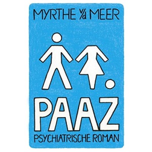 Paaz: psychiatrische roman