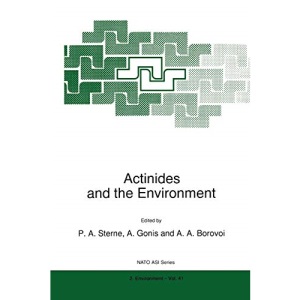 Actinides and the Environment: 41 (Nato Science Partnership Subseries: 2)