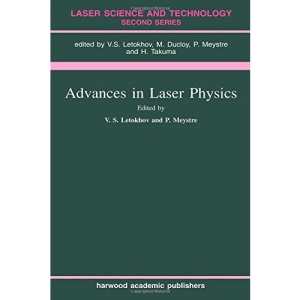 Advances In Laser Physics (Laser Science & Technology)