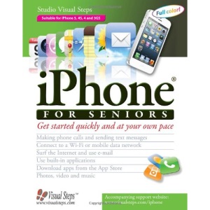 iPhone For Seniors (Computer Books for Seniors)