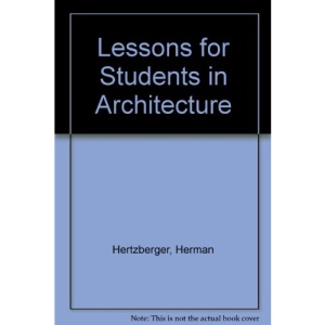 Lessons for Students in Architecture