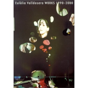 Eulalia Valldosera: Works 1990 - 2000