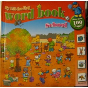 My Lift-the-Flap Word Book School