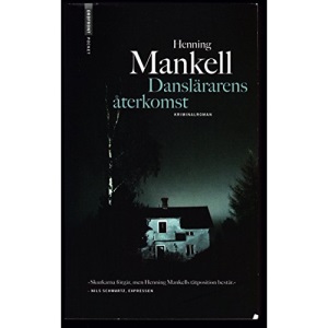 Danslararens aterkomst