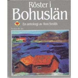 Röster i Bohuslän : en antologi