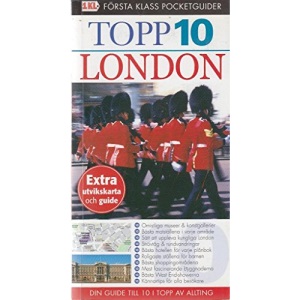 Topp 10 London : Första klass pocketguider