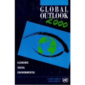 Global Outlook 2000: An Economic, Social and Environmental Perspective