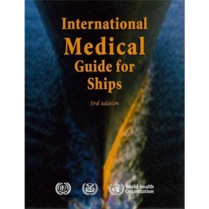 International medical guide for ships: including the ships medicine chest