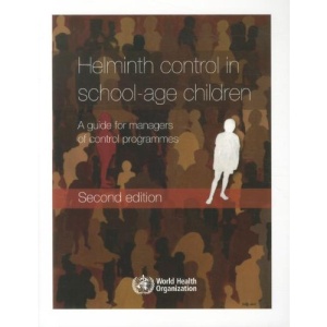 Helminth Control in School-Age Children: A Guide for Managers of Control Programmes