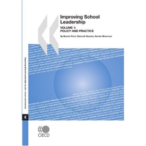 Improving School Leadership: Volume 1: Policy and Practice