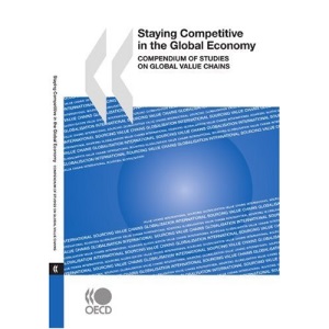 Staying competitive in the global economy: compendium of studies on global value chains