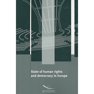 State of Human Rights and Democracy in Europe (Debates)