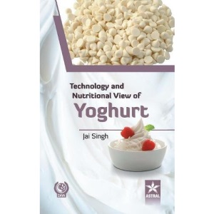 Technology and Nutritional View of Yoghurt