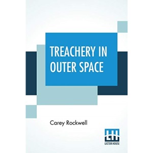 Treachery In Outer Space