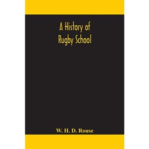 A history of Rugby School