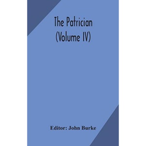 The Patrician (Volume IV)