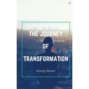 The Journey Of Transformation