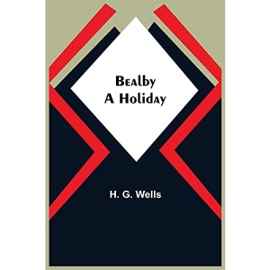 Bealby; A Holiday