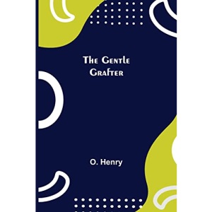 The Gentle Grafter