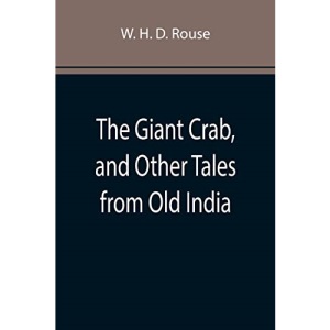 The Giant Crab, and Other Tales from Old India