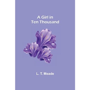 A Girl in Ten Thousand