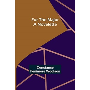 For the Major A Novelette