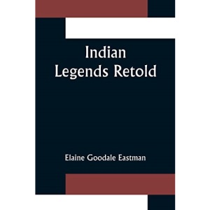 Indian Legends Retold