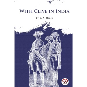 With Clive in India