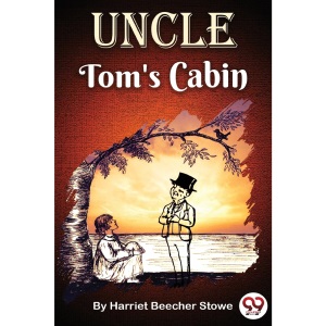 Uncle Tom's Cabin