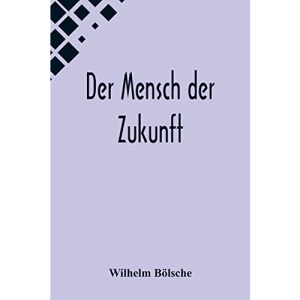 Der Mensch der Zukunft