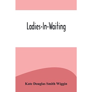 Ladies-In-Waiting