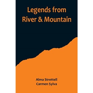 Legends from River & Mountain