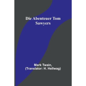 Die Abenteuer Tom Sawyers
