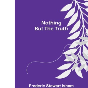 Nothing But the Truth