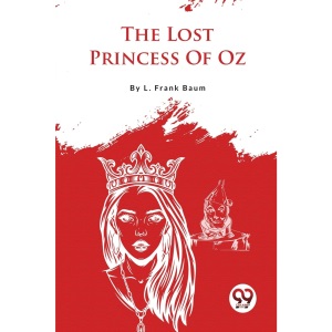 The Lost Princess of Oz