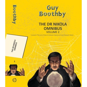 The Dr Nikola Omnibus Vol 2 (Yellowbacks)