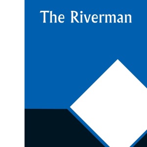 The House of Walderne A Tale of the Cloister and the Forest in the Days of the Barons Wars