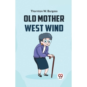 Old Mother West Wind