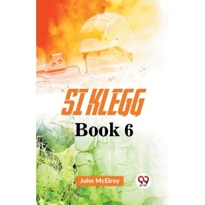 Si Klegg Book 6 Isbn Not Rescvd (Edition2023)