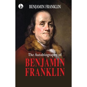 The Autobiography of Benjamin Franklin (Edition1st)