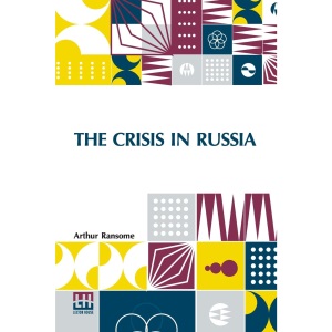 The Crisis In Russia (Edition0)
