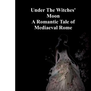 Spanish Life in Town and Country (Edition1): A Romantic Tale of Mediaeval Rome